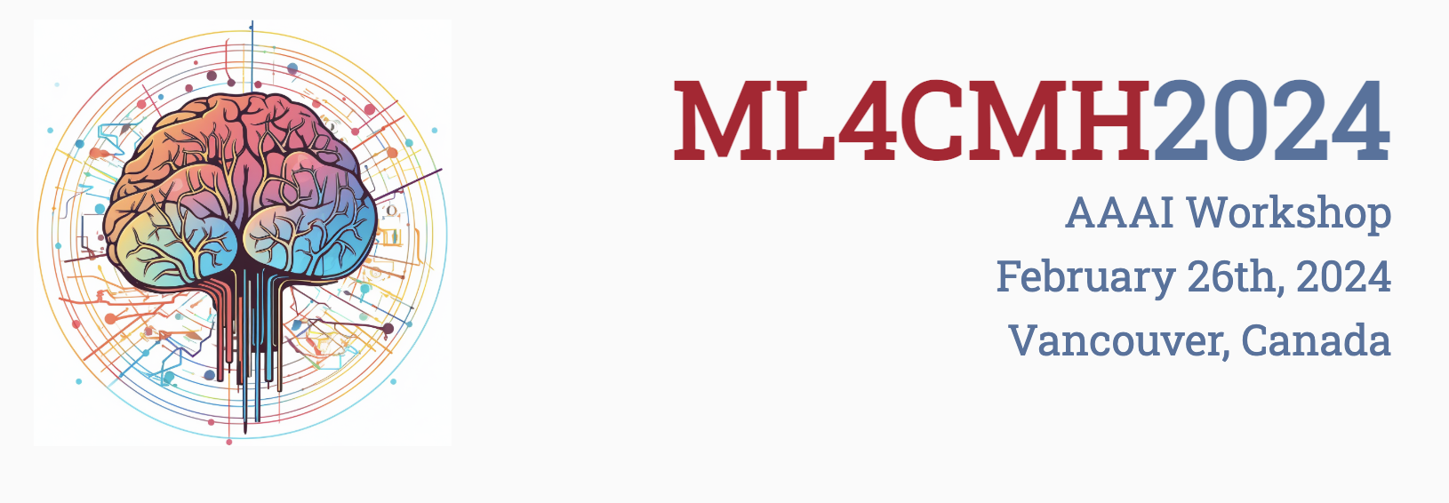 ML4CMH Workshop AAAI 2024
